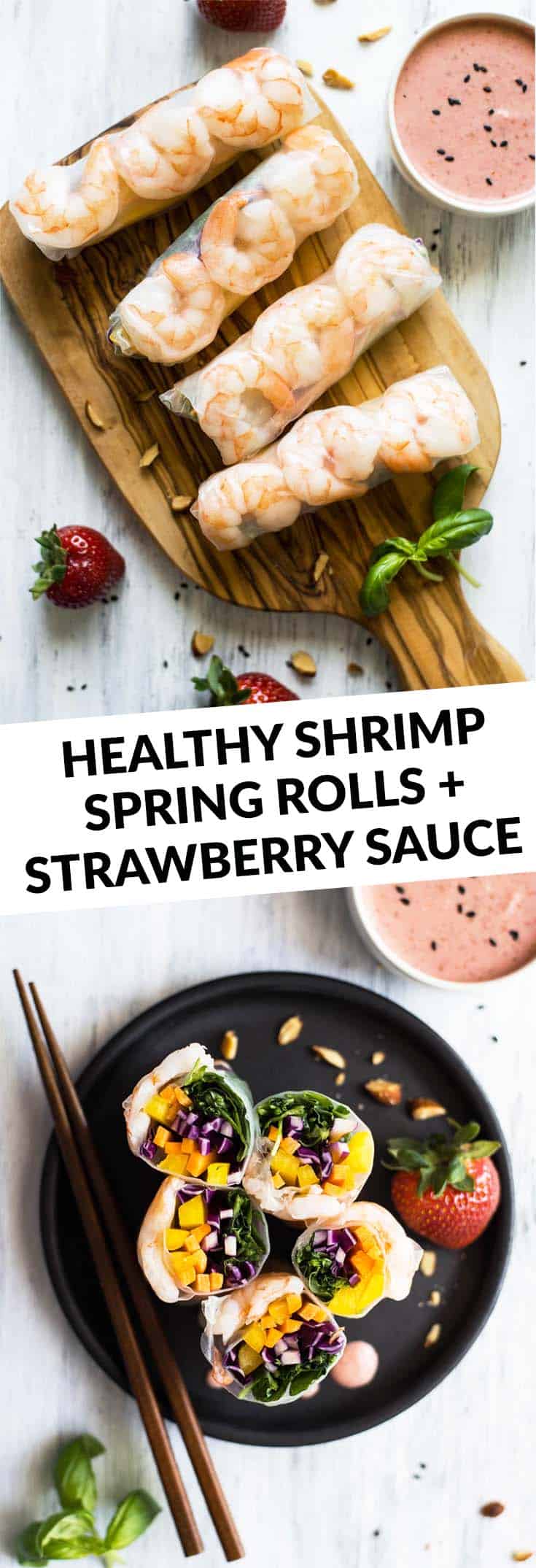 Shrimp Spring Rolls with Strawberry Almond Sauce - easy, healthy summer appetizer ready in 30 minutes! by @healthynibs